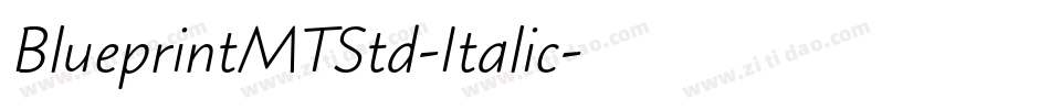 BlueprintMTStd-Italic字体转换