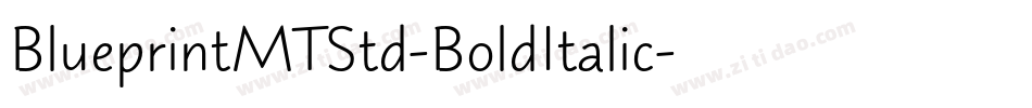 BlueprintMTStd-BoldItalic字体转换