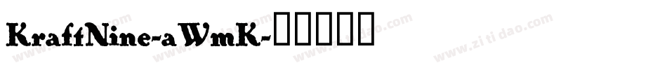 KraftNine-aWmK字体转换 KraftNine-aWmK字体转换