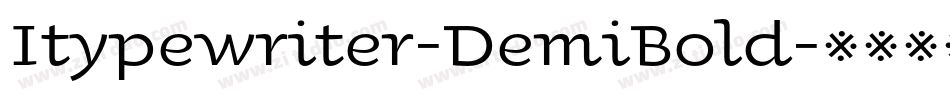 Itypewriter-DemiBold字体转换