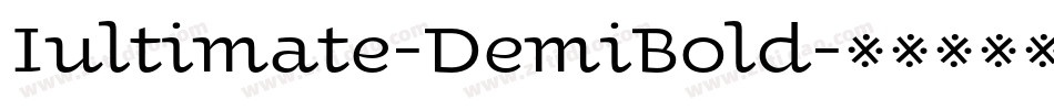 Iultimate-DemiBold字体转换