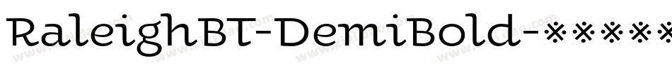 RaleighBT-DemiBold字体转换