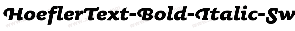 HoeflerText-Bold-Italic-Swash字体转换