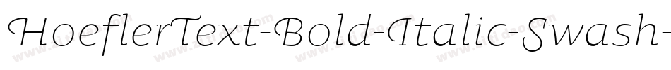 HoeflerText-Bold-Italic-Swash字体转换