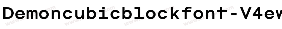 Demoncubicblockfont-V4ew字体转换