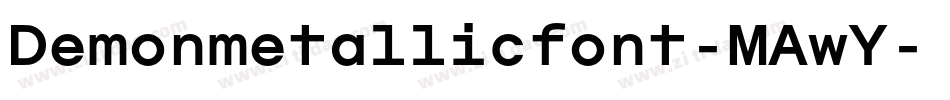 Demonmetallicfont-MAwY字体转换