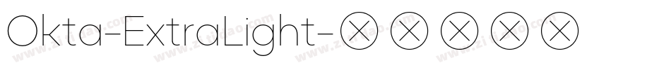 Okta-ExtraLight字体转换