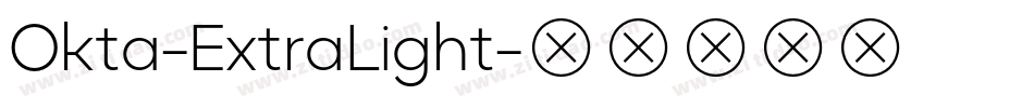 Okta-ExtraLight字体转换