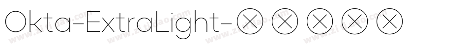 Okta-ExtraLight字体转换