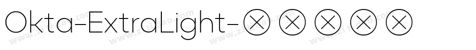 Okta-ExtraLight字体转换