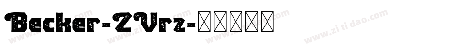 Becker-ZVrz字体转换