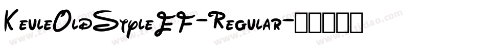 KeuleOldStyleEF-Regular字体转换