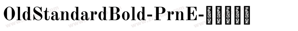 OldStandardBold-PrnE字体转换