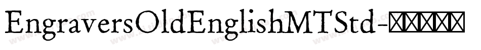 EngraversOldEnglishMTStd字体转换