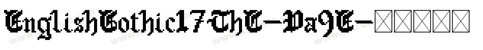 EnglishGothic17ThC-Da9E字体转换 EnglishGothic17ThC-Da9E字体转换