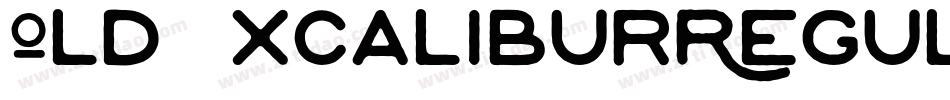 OldExcaliburRegular字体转换