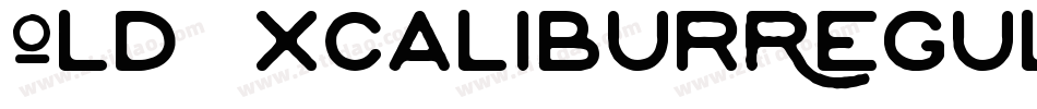 OldExcaliburRegular字体转换