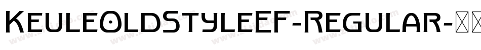 KeuleOldStyleEF-Regular字体转换