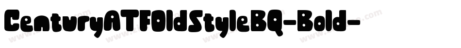 CenturyATFOldStyleBQ-Bold字体转换