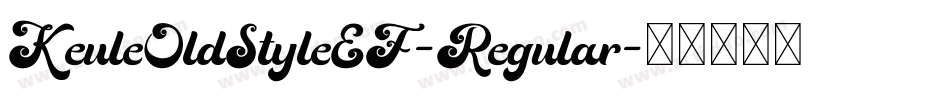 KeuleOldStyleEF-Regular字体转换