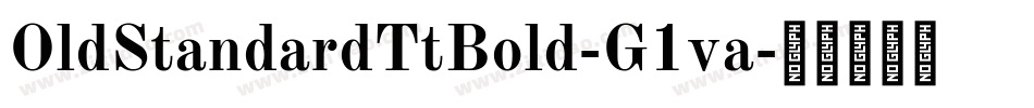 OldStandardTtBold-G1va字体转换