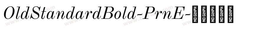 OldStandardBold-PrnE字体转换