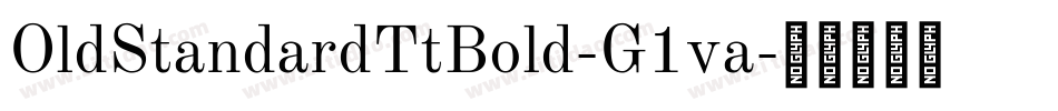 OldStandardTtBold-G1va字体转换
