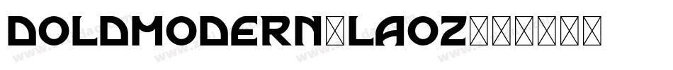 DOldModern-LAoZ字体转换 DOldModern-LAoZ字体转换
