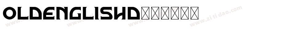 OldEnglishD字体转换