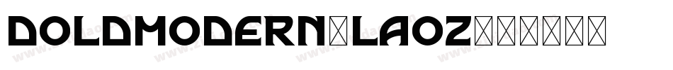 DOldModern-LAoZ字体转换 DOldModern-LAoZ字体转换