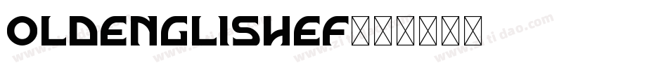 OldEnglishEF字体转换