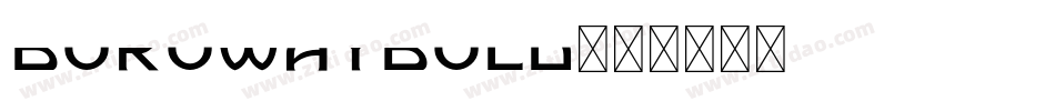BorowayBOld字体转换