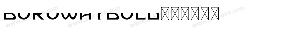 BorowayBOld字体转换