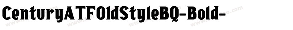 CenturyATFOldStyleBQ-Bold字体转换