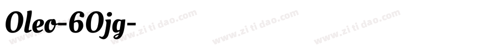 Oleo-6Ojg字体转换