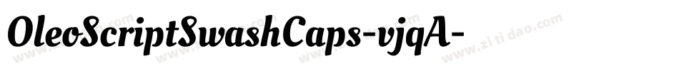 OleoScriptSwashCaps-vjqA字体转换
