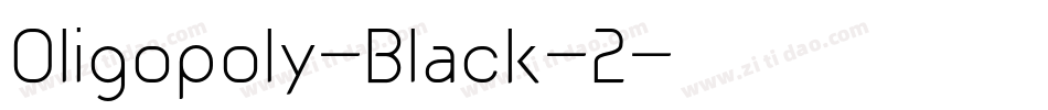 Oligopoly-Black-2字体转换
