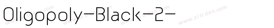 Oligopoly-Black-2字体转换