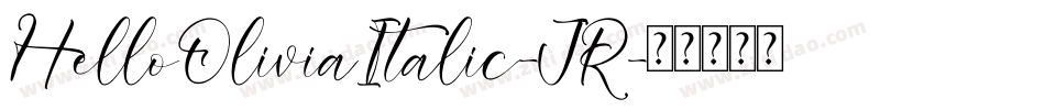 HelloOliviaItalic-JR字体转换