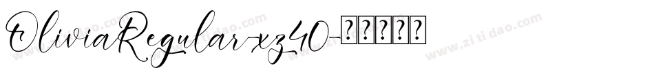 OliviaRegular-xz40字体转换