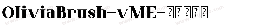 OliviaBrush-vME字体转换