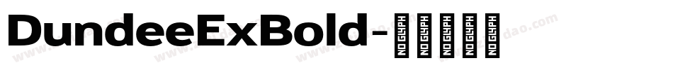 DundeeExBold字体转换