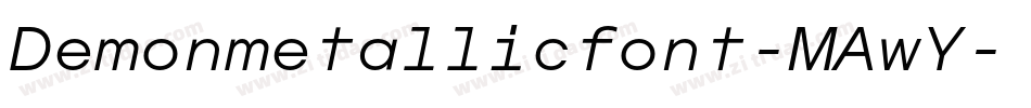 Demonmetallicfont-MAwY字体转换