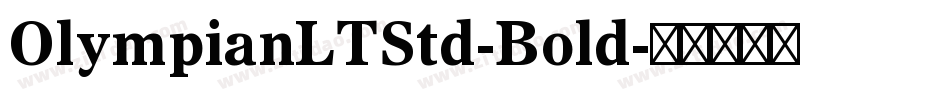 OlympianLTStd-Bold字体转换