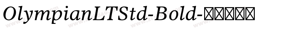 OlympianLTStd-Bold字体转换