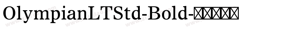 OlympianLTStd-Bold字体转换