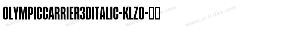 OlympicCarrier3DItalic-KLzo字体转换