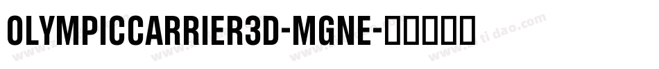 OlympicCarrier3D-Mgne字体转换
