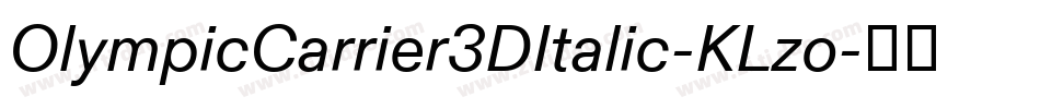 OlympicCarrier3DItalic-KLzo字体转换