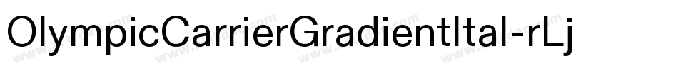 OlympicCarrierGradientItal-rLj7字体转换